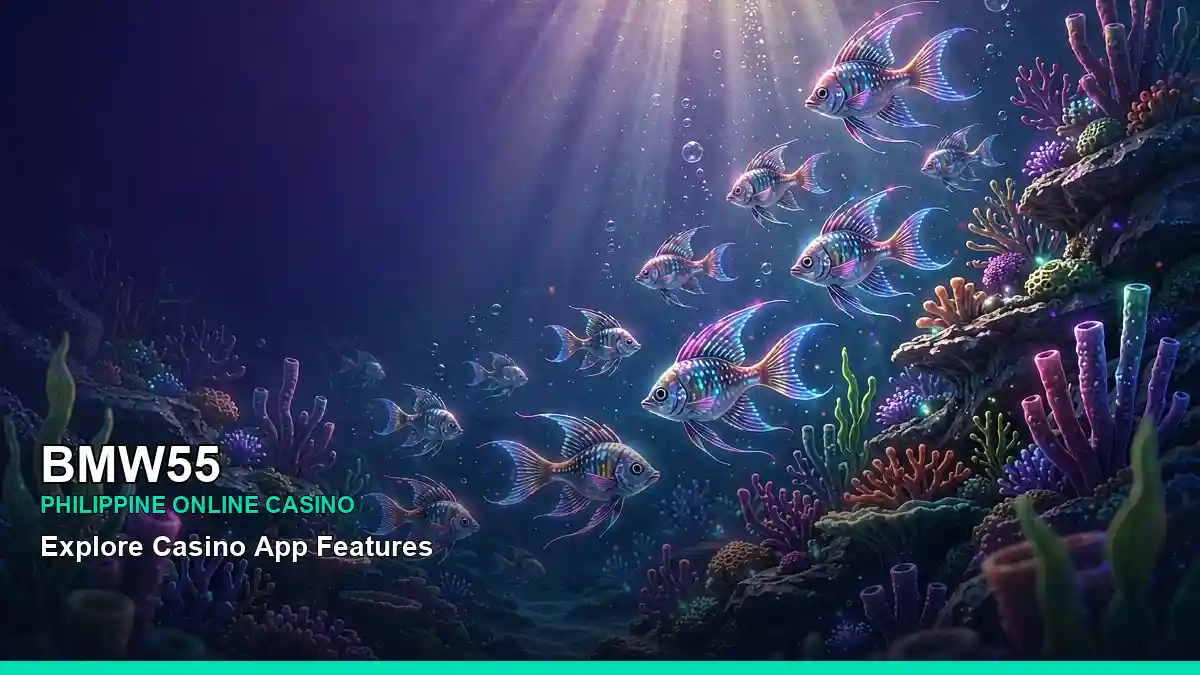 BMW55 casino fishing games in a fish school scene for the BMW55 brand search, casino access, games, account help and safer